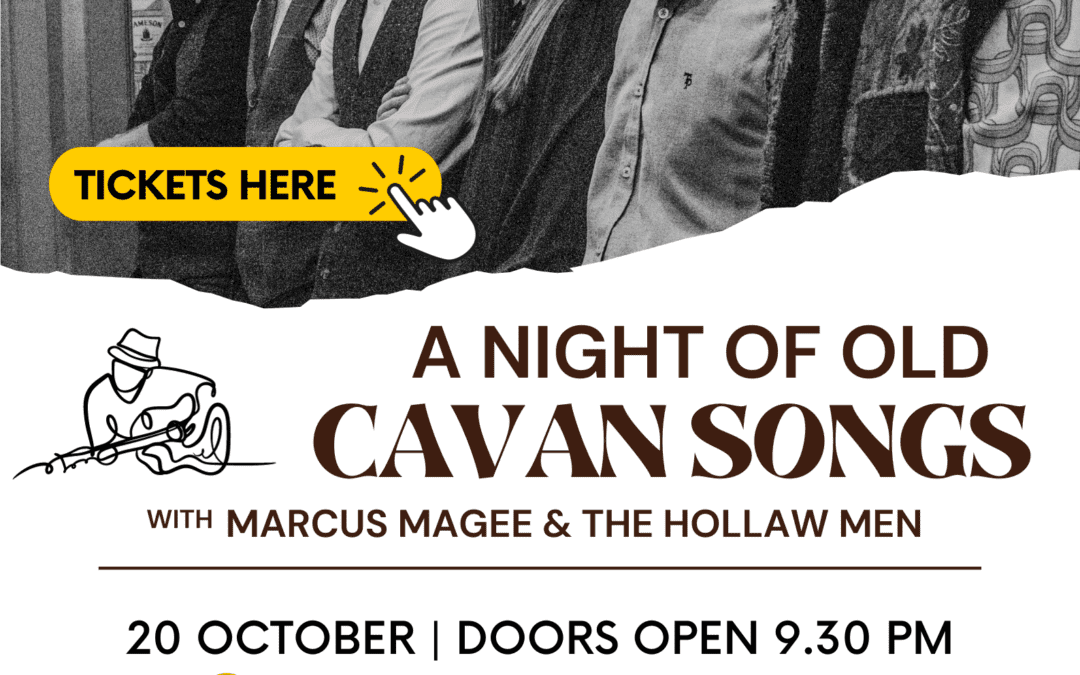 A night of Old Cavan Songs w Marcus Magee & The Hollaw Men